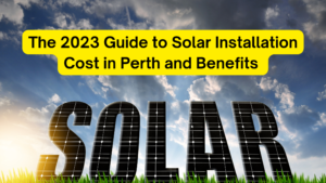 Solar-Installation-Cost-in-Perth