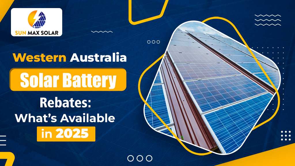 Western Australia Solar Battery Rebates: What’s Available in 2025 